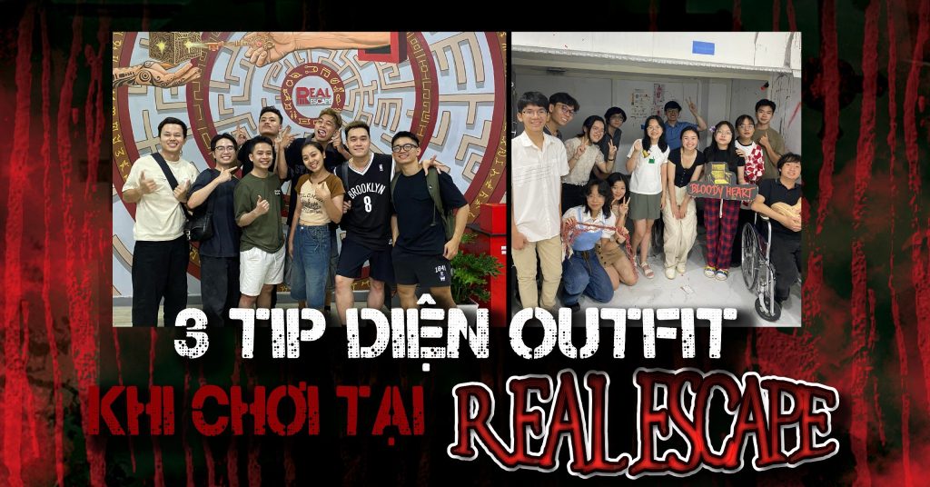 3 tips diện outfit khi nhập vai giải đố tại hệ thống Escape Room lớn nhất TP. Hồ Chí Minh 2 3 tips diện outfit khi nhập vai giải đố tại hệ thống Escape Room lớn nhất TP. Hồ Chí Minh